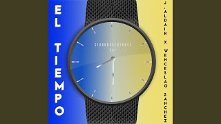 El Tiempo feat Wenceslao Sánchez [upl. by Lebasiram]