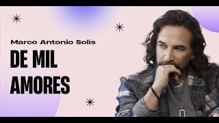 Marco Antonio Solís  De mil amores  Lyric video [upl. by Staffard]