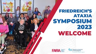 FA Symposium 2023 Welcome to the 2023 Friedreichs Ataxia Symposium Part 1 of 7 [upl. by Roid943]