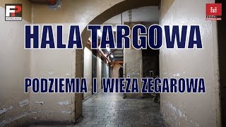 Hala Targowa niedostępne podziemia i wieża zegarowa Więzienie pod Halą Targową [upl. by Aillemac]