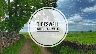 Tideswell Circular Walk [upl. by Fred]