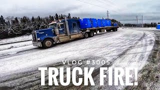 TRUCK FIRE  My Trucking Life  Vlog 3005 [upl. by Presber]