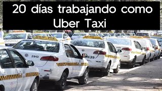 MI EXPERIENCIA TRABAJANDO 20 DIAS COMO UBER TAXI  Ubereando en Tucumán [upl. by Idoc]