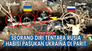 FULL Pertempuran Jarak Dekat Aksi Senyap Prajurit Rusia Seorang Diri Sikat dan Rebut Parit Ukraina [upl. by Any]