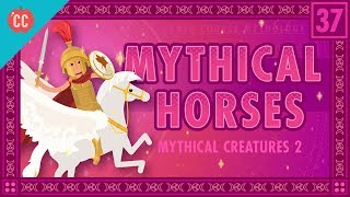 Mythical Horses Crash Course World Mythology 37 [upl. by Tchao]