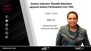 VBS scandal I Justice minister Thembi Simelane appears before the Parliament Committee [upl. by Remot282]