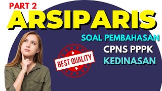 PART 2  SOAL DAN PEMBAHASANNYA  ARSIPARIS  CPNS 2023 PPPK [upl. by Riccardo]