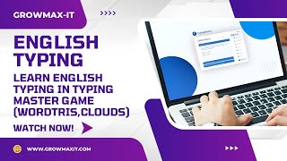 Learn English Typing in Typing Master Game WordTris Clouds  Typing Tutorial  BCOM7  GrowMaxIT [upl. by Sproul]