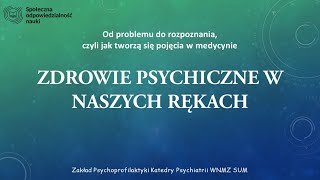 Zdrowie psychiczne w naszych rękach [upl. by Sancho]