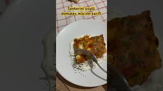 Santorini usulü domates mücver tarifi🥰 diyettarifleri diyetyemekleri fittarifler tarif food [upl. by Annaert]