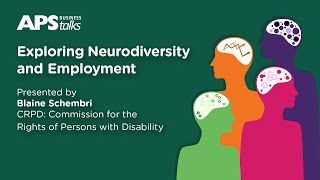 APS Business talk  Exploring Neurodiversity and Employment [upl. by Eislrahc]