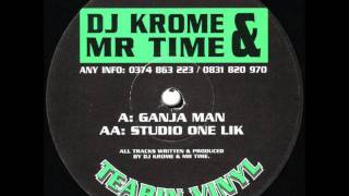 DJ Krome amp Mr Time  Ganja Man TVR4 [upl. by Anirod609]