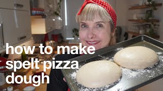 How to Make Spelt Pizza Dough Part 1 [upl. by Zingale]