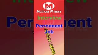 MUTHOOT FINANCE INTERVIEW  present with music harharshambhu viral youtube shorts [upl. by Ajroj]