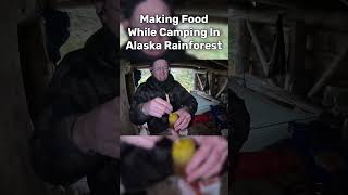 Cooking Food While Camping In Alaska Rainforest [upl. by Gerrilee]