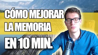 Cómo Mejorar la Memoria en 10 minutos [upl. by Rep]