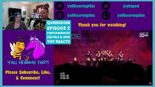 Queendom Episode 2 Performance Reaction GIdle quotLatataquot AOA quotMiniskirtquot YHT Reacts [upl. by Zita]