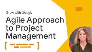 Agile Management  Google Project Management Certificate [upl. by Capwell374]