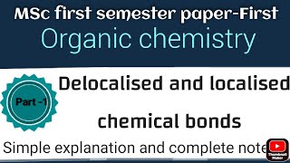 Delocalised and localised chemical bond  Theory  Examples mscchemistrynotes itschemistrytime [upl. by Atikram593]