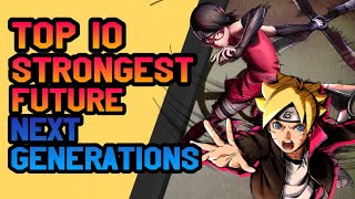 Top 10 Malakas in the future sa Next Generations Boruto Tagalog Review Naruto Tagalog review [upl. by Aryn134]