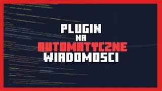 AUTORSKI PLUGIN NA AUTOMATYCZNE WIADOMOŚCI [upl. by Ahsieyk]