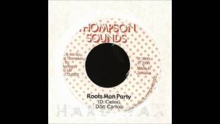 Don Carlos  Roots Man Party [upl. by Sicnarf]