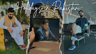 Holidays in Pakistan  Dubai  Islamabad  Qatar  Eid Al Adha I Kaleem Khan Vlogs [upl. by Aneris]