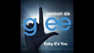 Glee  Baby Its You DOWNLOAD MP3LYRICS [upl. by Roleat]