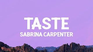 Sabrina Carpenter  Taste Lyrics [upl. by Javed]