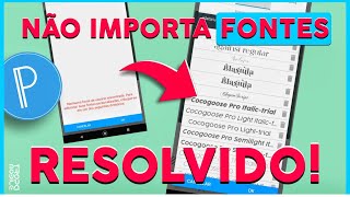 PIXELLAB NÃO ADICIONA FONTES  RESOLVIDO tutorial 2023 [upl. by Noskcire]