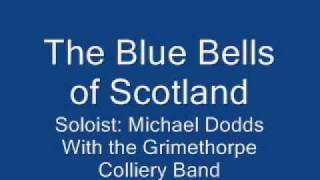 Grimethorpe Blue Bells of Scotland  Euphonium solo Michael Dodds [upl. by Oicatsana452]