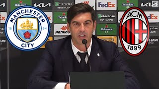 MAMMA MIA GUARDA COSA HA DETTO FONSECA DOPO LA VITTORIA CONTRO IL MANCHESTER CITY NOTIZIE DI MILAN [upl. by Aillicec]