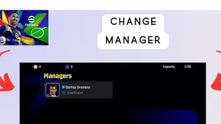 How To Change Manager In Efootballefootballpeskonamimanegerchangefootballplayefootball [upl. by Salokkin]