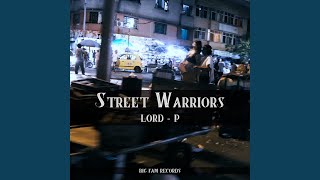 Street Warriors [upl. by Imoyik]