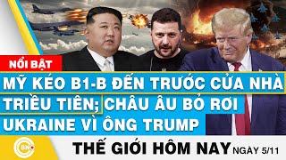 Tin thế giới hôm nay  Mỹ kéo B1B đến trước cửa nhà Triều Tiên Châu Âu bỏ rơi Ukraine vì ông Trump [upl. by Jorey180]