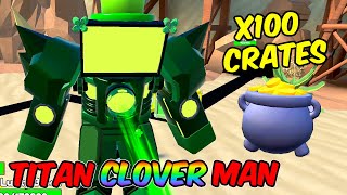 TITAN CLOVER MAN IS MY NEW FAVORITE UNIT in Toilet Tower Defense [upl. by Leirua672]