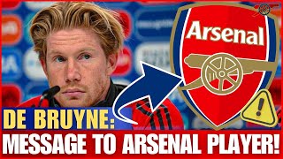 🔥HOT NEWS DE BRUYNE SURPRISES EVERYONE BY TALKING ABOUT ARSENAL PLAYER ARSENAL FC NEWS DIARY [upl. by Ahsac911]