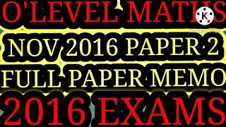 Olevel Mathematics November 2016 Paper 2 Full Question Paper Zimsec mathszoneafricanmotives [upl. by Trilbi201]