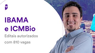 IBAMA e ICMBio Editais autorizados com 810 vagas [upl. by Ahselaf]