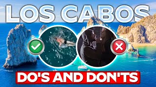 Los Cabos Secrets Revealed Do’s amp Don’ts to Avoid Trouble [upl. by Novikoff]