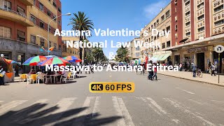 Asmara Valentines Day National Law Week amp Massawa to Asmara Eritrea 4k 60 FPS [upl. by Xuaegram]