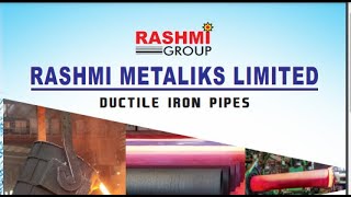 Rashmi Metaliks  Ductile Iron Pipes Manufacturing Rashmi Metaliks Limited  Rashmi Group [upl. by Ayidah]