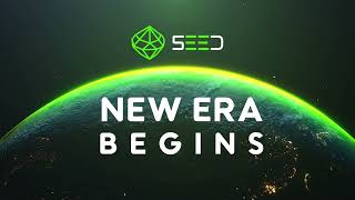 SEED The New Era Whats next after our AIRDROP [upl. by Ley]