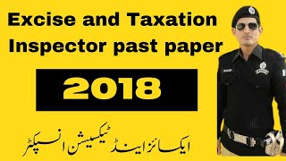 Inspector excise and taxation past paper 2018 [upl. by Ennis]