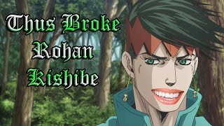 Thus Broke Rohan Kishibe Thus Spoke Kishibe Rohan Abridged [upl. by Solracsiul]