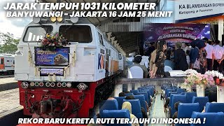 REKOR BARU KERETA RUTE TERJAUH DI INDONESIA 1031 KM‼️Naik KA Ekspres Ekonomi Banyuwangi  Jakarta [upl. by Nocaj]