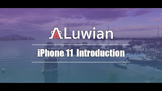 Luwianio Camera iPhone 11 introduction [upl. by Adlanor]