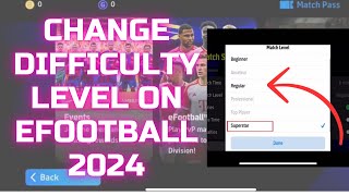 How to Change Difficulty Level in eFootball 2024 [upl. by Michey]