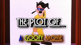 The Plot of A Goofy Movie [upl. by Euqinotna]