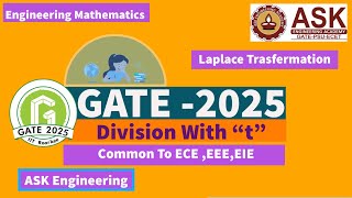 Gate EEEECEEIE  Divide with t Laplace Transformation5  ASK Engineering Academy [upl. by Freudberg]